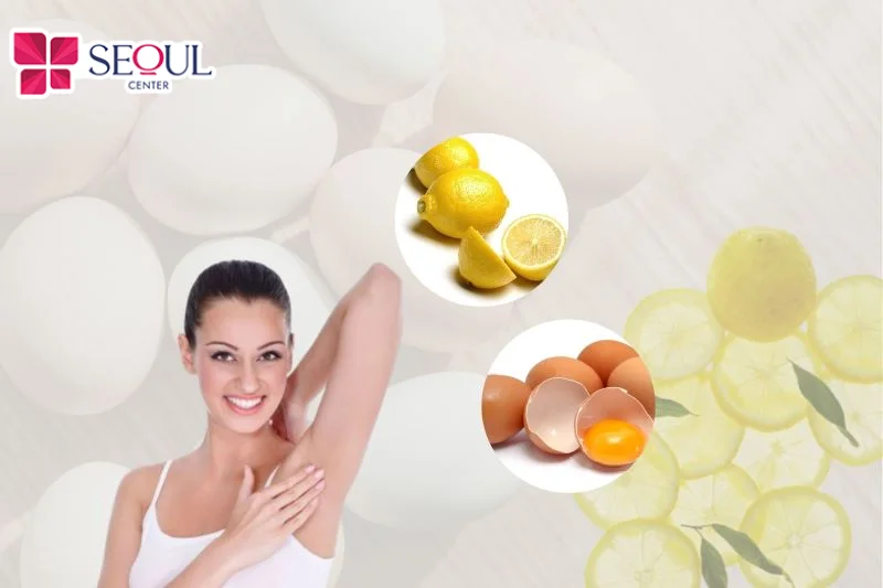 Công thức triệt lông nách bằng chanh và trứng gà có thể giúp làm sạch da, mang lại làn da mịn màng