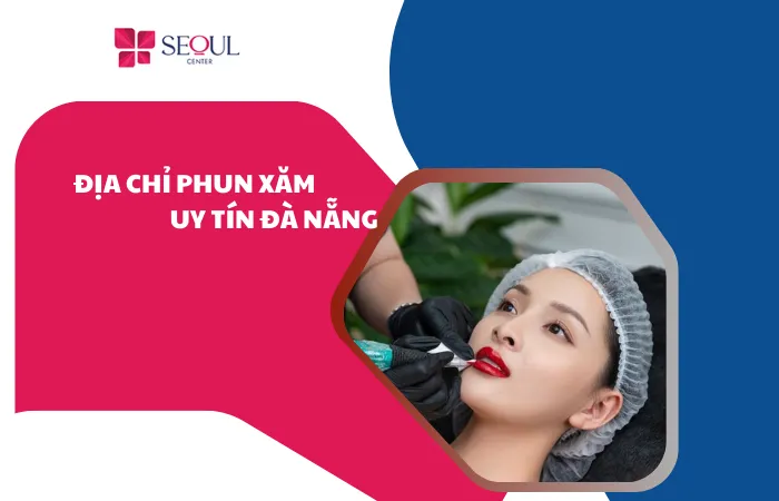Địa chỉ phun xăm đà nẵng