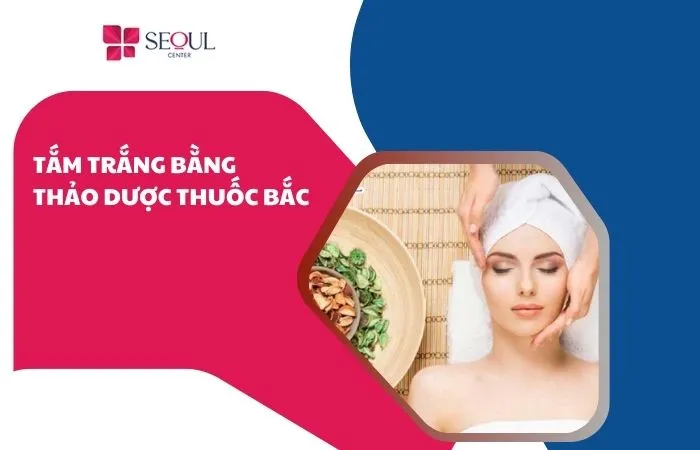 Tắm trắng bằng thảo dược thuốc bắc