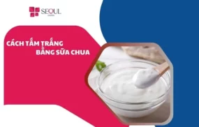 Tắm trắng từ sữa chua