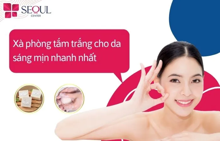 xà phòng tắm trắng