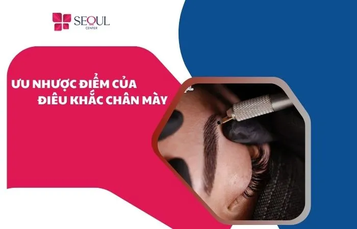 Ưu nhược điểm của điêu khắc chân mày