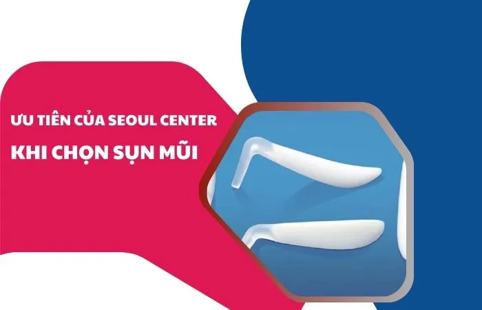 Ưu tiên lựa chọn sụn mũi Seoul Center