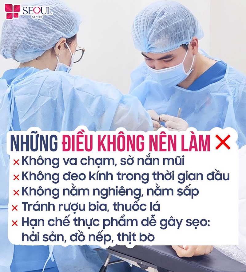 Sau khi nâng mũi, bạn không nên thực hiện những điều như không va chạm, sờ nắn, không đeo kính, không nằm nghiêng