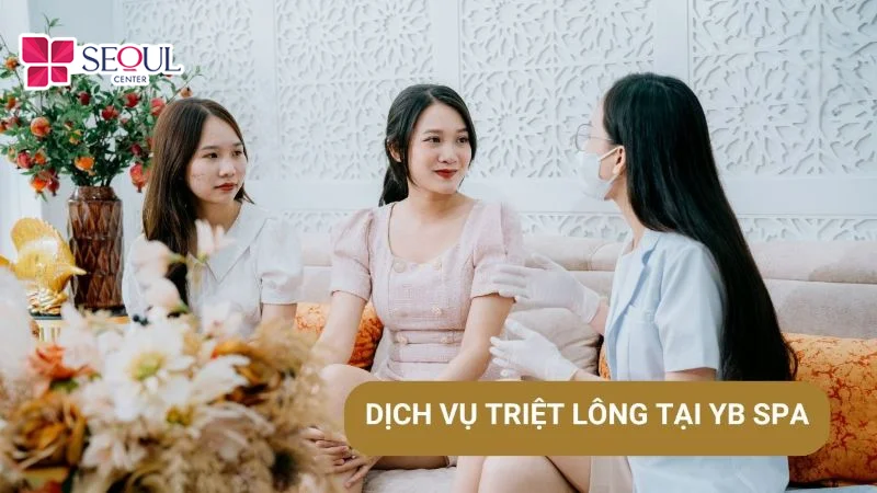 YB Spa cung cấp dịch vụ triệt lông Biên Hòa với phác đồ điều trị khoa học