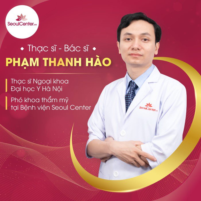 BS.Phạm Thanh Hào – bác sĩ nâng mũi đẹp tại TP. Hồ Chí Minh
