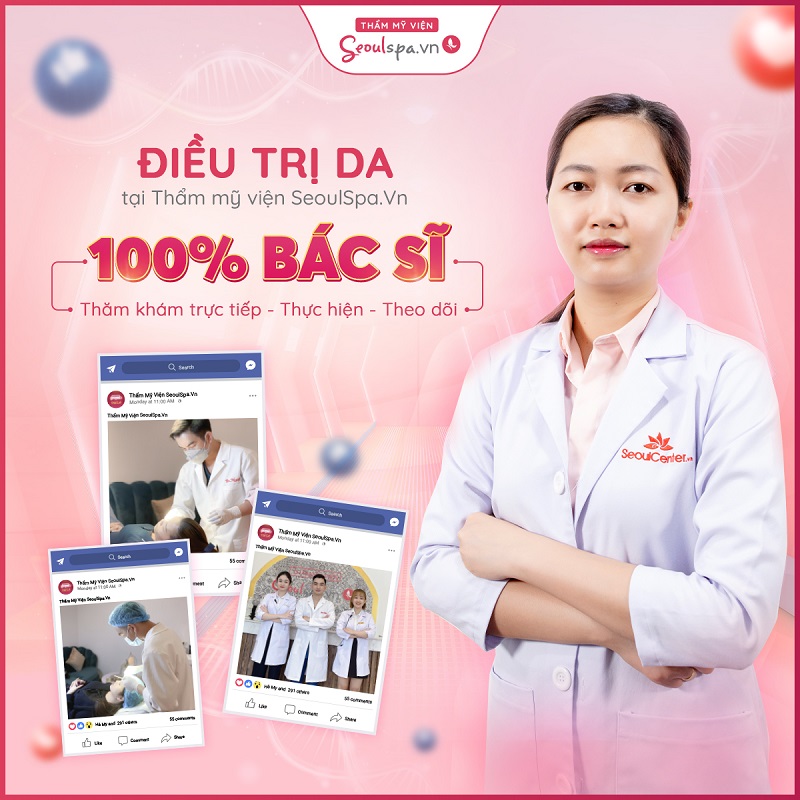 Hệ thống Thẩm mỹ viện Seoul Spa luôn có đội ngũ bác sĩ da liễu thăm khám, soi da và tư vấn phác đồ điều trị tốt nhất cho khách hàng