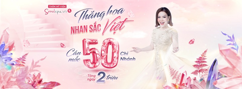 SeoulSpa.Vn hiện đã cán mốc 50 chi nhánh trên toàn quốc