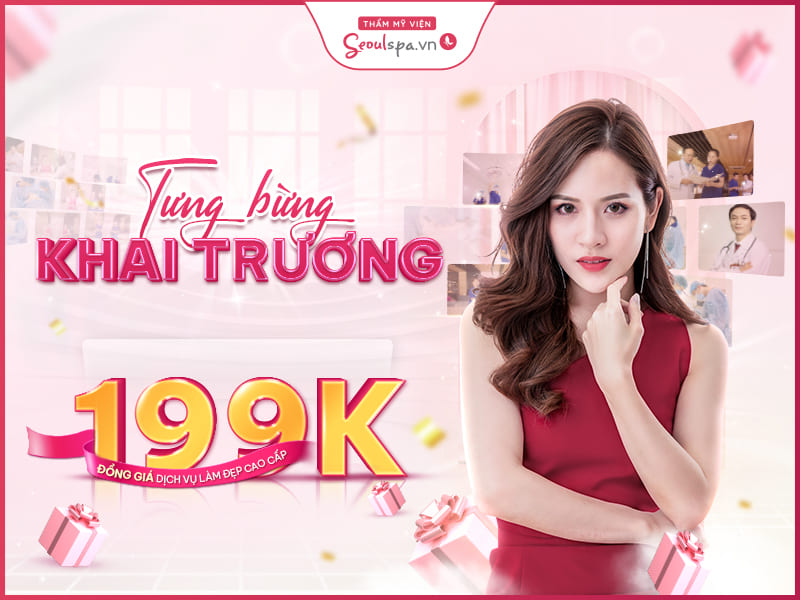Top 20+ Tham My Vien O Di An Binh Duong Seoul Spa Dĩ An Khai Trương - Ưu Đãi Đồng Giá 199K Dịch Vụ Làm Đẹp 17 Giá dịch vụ ngày khai trương Seoul Spa là 199.000