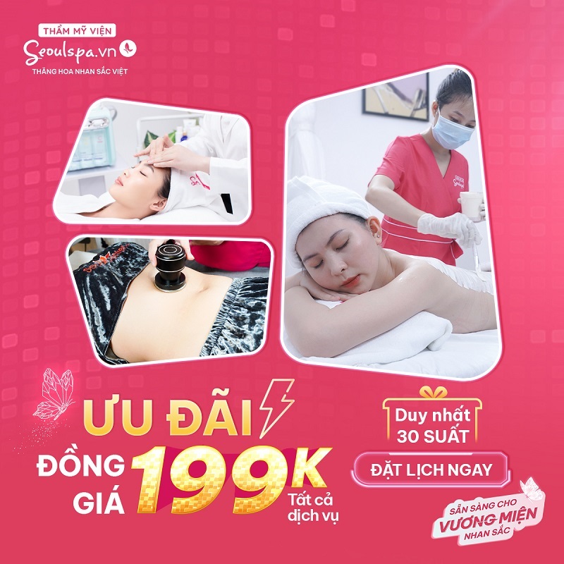 Thẩm mỹ viện SeoulSpa.Vn Bạc Liêu chính thức đón khách với ưu đãi đồng giá 199K
