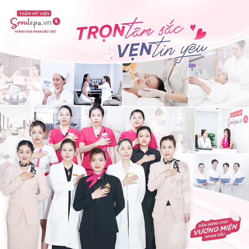 Thẩm mỹ viện SeoulSpa.Vn hội tụ đầy đủ giá trị “Tâm - Tín - Tầm”
