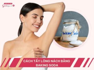 Tẩy lông nách bằng baking soda