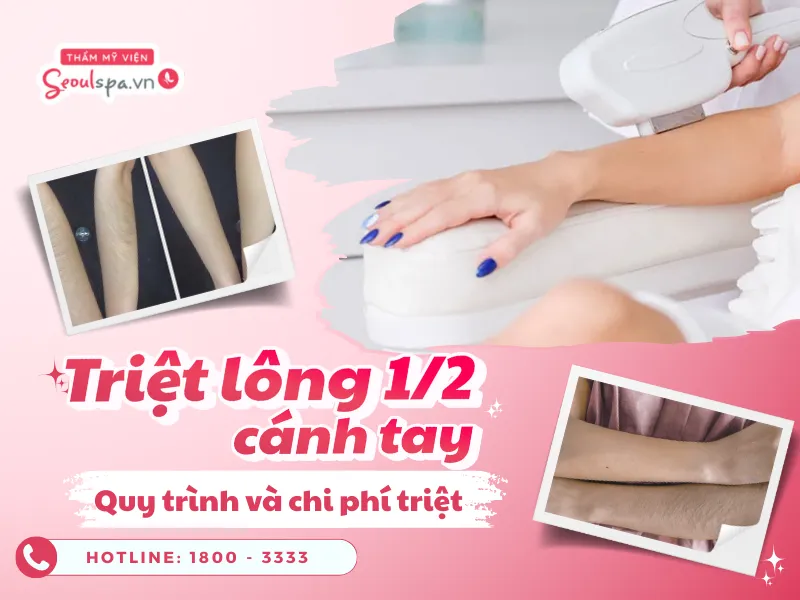 Triệt lông 1/2 cánh tay