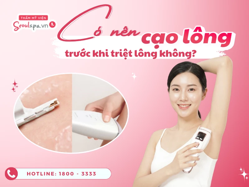 Có nên cạo lông trước khi triệt lông