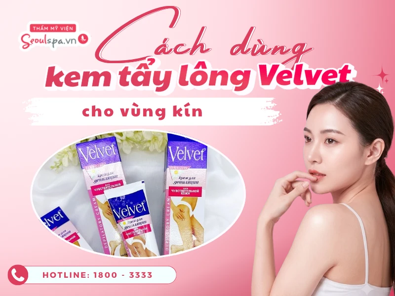 Cách dùng kem tẩy lông velvet cho vùng kín