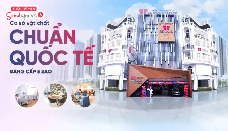 Trải nghiệm không gian đẳng cấp 5 sao tại Thẩm mỹ viện SeoulSpa.Vn