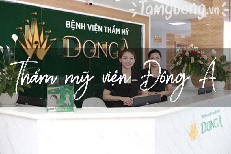 Thẩm mỹ viện Đông Á - Địa chỉ trị mụn Đà Nẵng