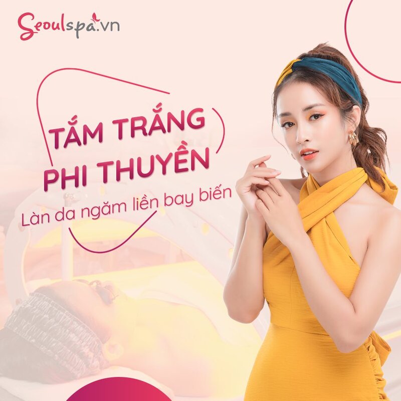 Top 20+ Địa Chỉ Tắm Trắng Uy Tín Tại Đà Nẵng Địa chỉ spa tắm trắng phi thuyền ở Đà Nẵng UY TÍN VÀ CHẤT LƯỢNG 36 Tắm trắng phi thuyền tại Seoul Spa có giá ưu đãi, phải chăng