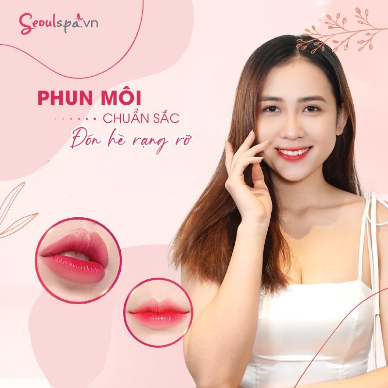 Tự tin lấy lại đôi môi xinh đẹp tại Thẩm mỹ viện Seoul Spa