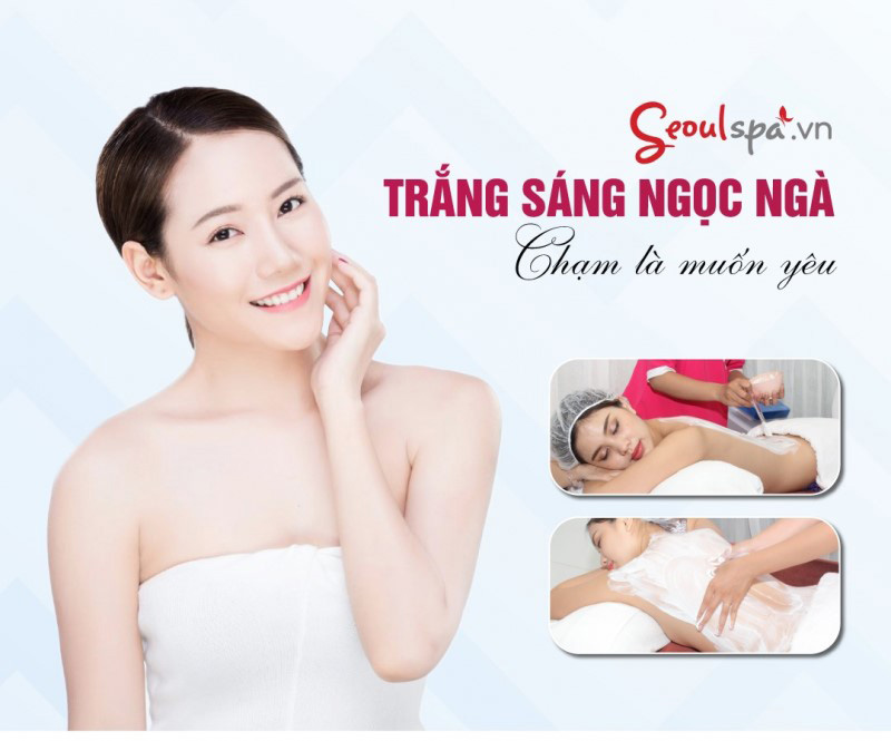 Da trắng hồng tự nhiên và đều màu, trẻ trung với Seoul Spa tắm trắng tại Hà Nội uy tín
