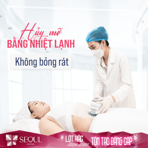  Thẩm mỹ viện Seoul Center mang đến công nghệ giảm béo hiện đại