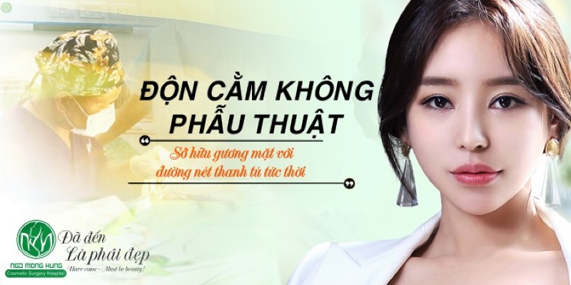 Độn cằm tại bác sĩ Ngô Mộng Hùng an toàn