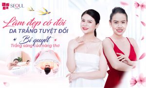 Seoul Center - spa tắm trắng Hóc Môn uy tín và an toàn