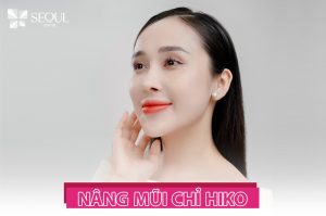 Nâng mũi chỉ HIKO là phương pháp nâng mũi không can thiệp phẫu thuật đến từ Hàn Quốc