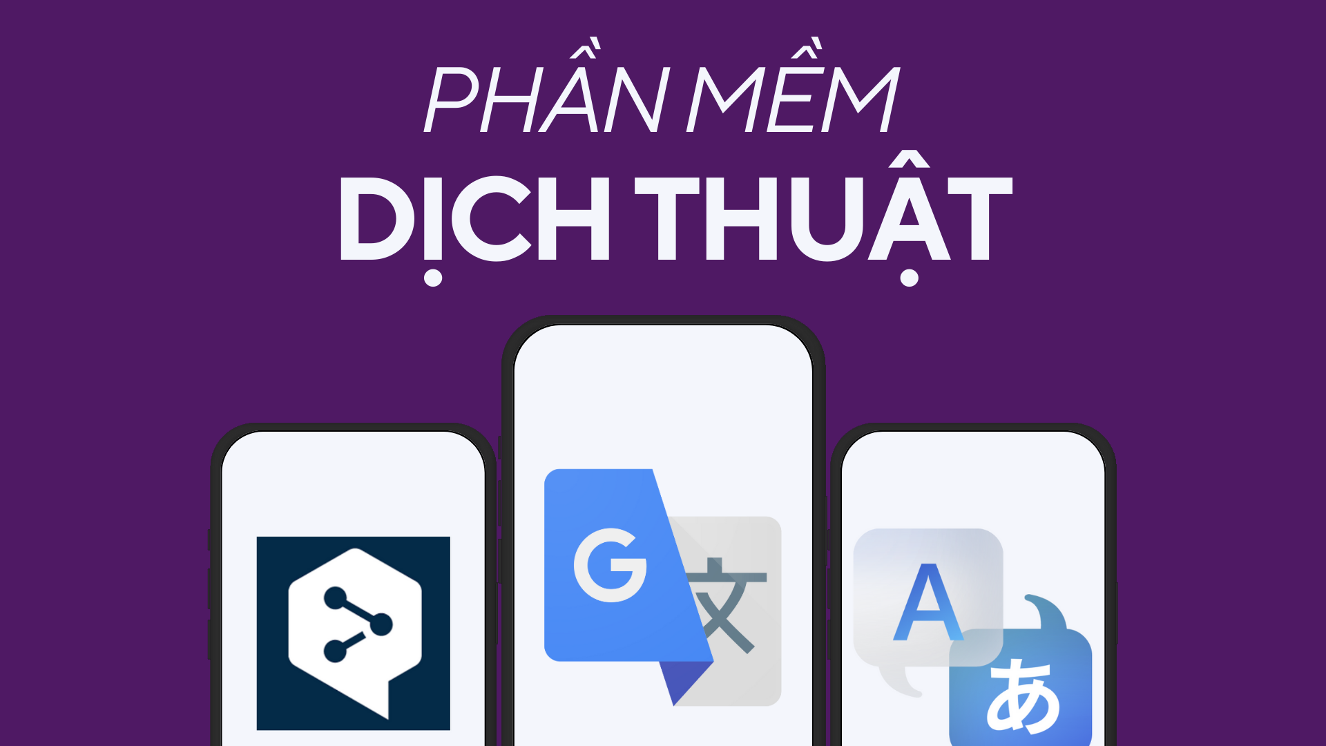 Phần mêm dịch thuật